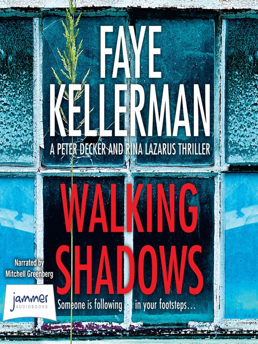 Title details for Walking Shadows by Faye Kellerman - Wait list